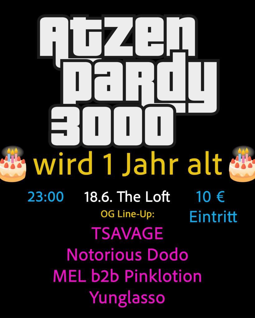 18.06. atzenpardy3000wird1jahralt