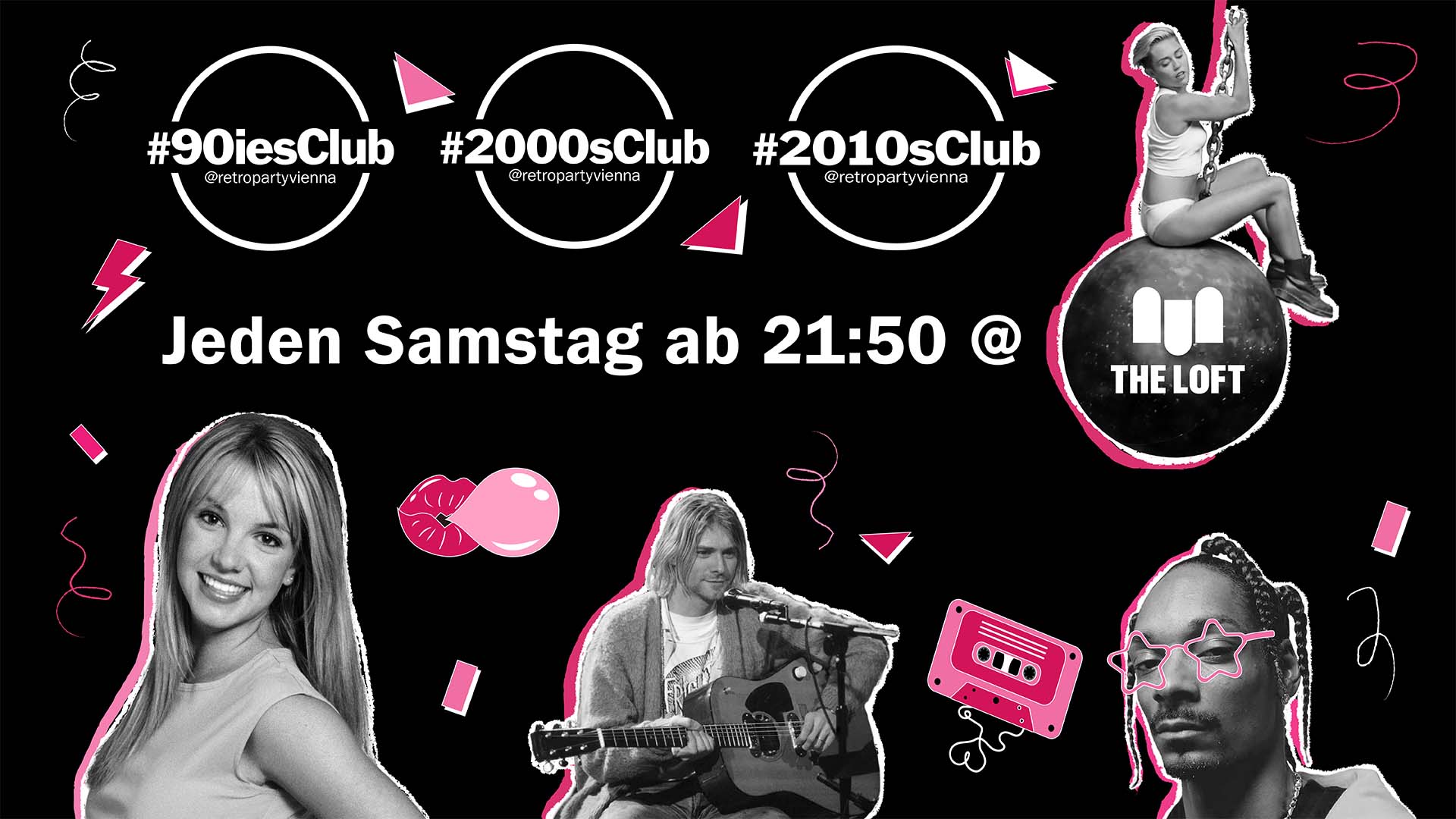 90ies, 2000s & 2010s Club - Jeden Samstag @ The Loft